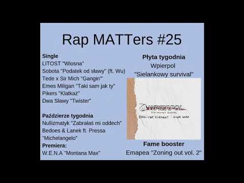 Rap MATTers #25 | Single, W.E.N.A, Emapea, Wpierpol