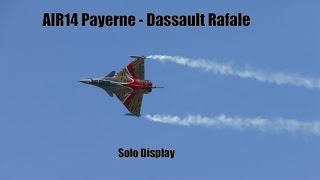 preview picture of video 'AIR14 Payerne - Dassault Rafale Solo Display'
