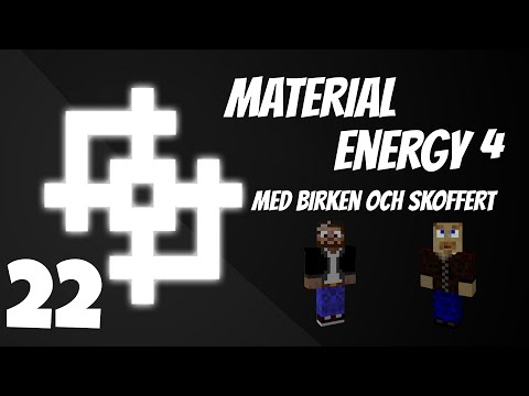 Modded Minecraft - Material Energy^4 med Skoffert - E22 [svenska]