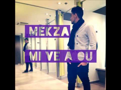 Mekza - Mi ve a ou