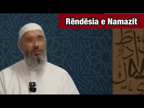  Rëndësia e Namazit🎙️ #Hoxhë_Xhemal_Jakupi Allahu e ruajttë 