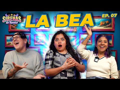 🧜🏽‍♀️ LA BEA: “Mi barrio me respalda y mis chismes también” 🏘️🔥 llega a Sirenas de Barrio - Ep.07
