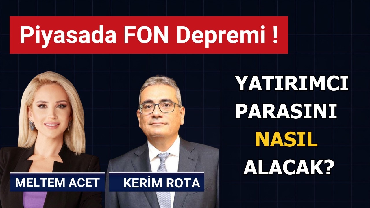 FON DEPREMİ ! YATIRIMCI PARASINI NASIL ALACAK? |  KERİM ROTA