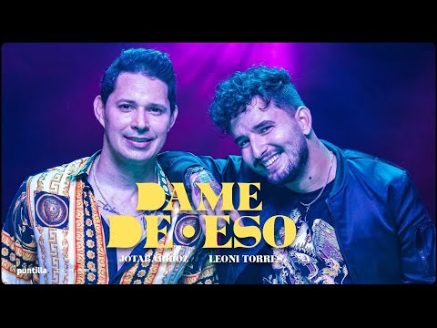 Leoni Torres and Jotabarrioz