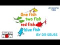 One Fish Two Fish Red Fish Blue Fish By Dr Seuss Read Aloud Story