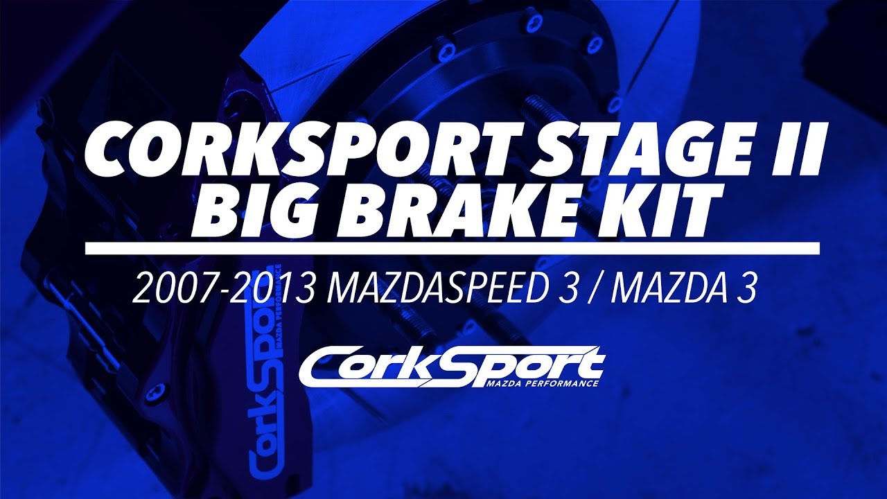 CorkSport Stage II Big Brake Kit - 2007-2013 Mazdaspeed 3/Mazda 3