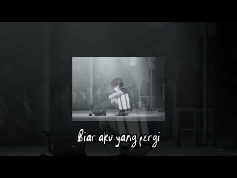 biar aku yang pergi - Aldi Maldini tiktok version (speed up + Reverb)