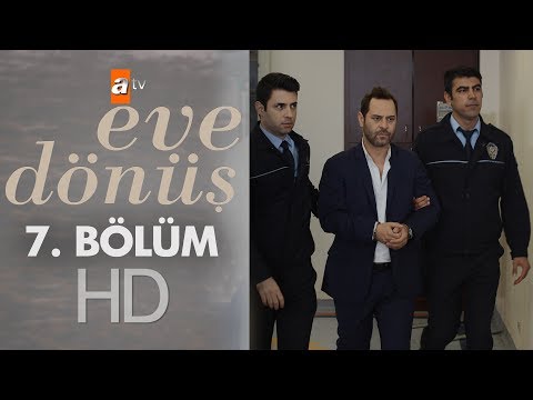 Eve Dönüş 7. Bölüm
