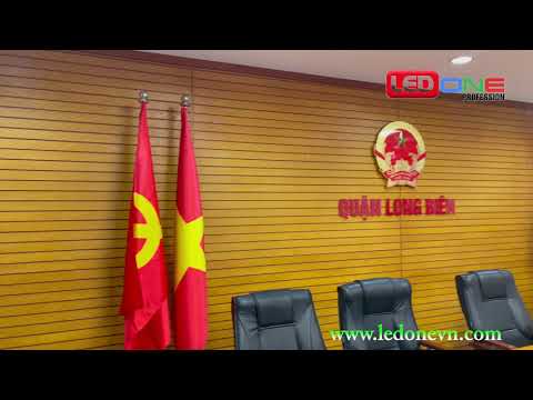 Văn phòng UBND Quận Long Biên | Ledone lắp đặt dự án thầu màn hình LED P2.5 đồng bộ ThinkSTV bảo mật