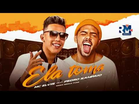 MC ELVIS É PEDRO SAMPAIO - ELA TOMA - BREGA FUNK  2020