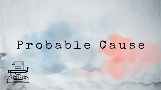 Click to play: What is Probable Cause? [Legal Terms]