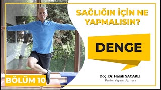 DENGE - Sağlığın için Ne Yapmalısın?