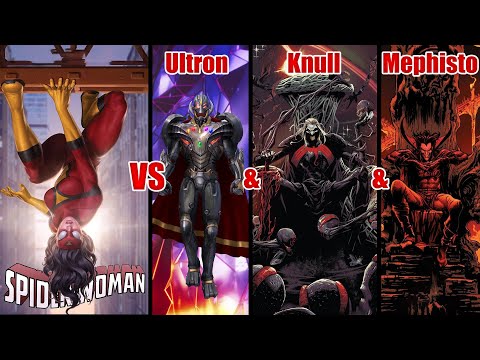 Spider Woman Vs Infinity Ultron, Knull & Mephisto World Boss Legend Showcase (MFF)