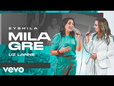 Eyshila, Liz Lanne - Milagre