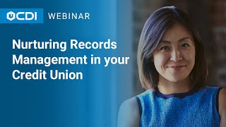 Nurturing Records Management in your Credit Union