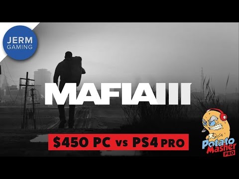 Mafia 3 at 4K - $450 PC vs PS4 Pro - The Potato Masher Pro