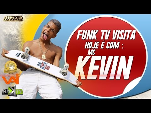Mc Kevin - Funk TV Visita ( Oficial Completo )