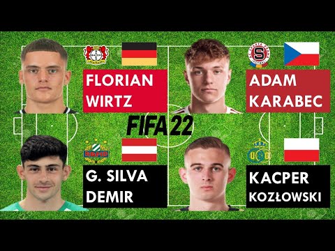 Top 4 CAMs aged 18 - Florian Wirtz vs Adam Karabec vs G. Silva Demir vs Kozłowski(FIFA22 Comparison)