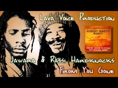 Rassi Hardknocks & Jawara - From You Gone - Another Quarrel Riddim (2015)