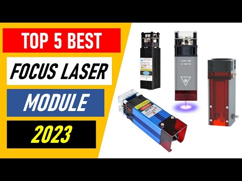 Top 5 Best Focus Laser Module in 2023