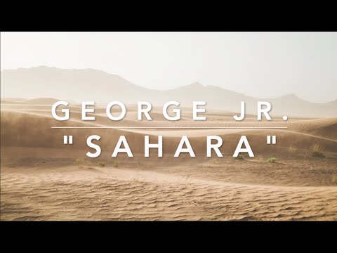 George Horga Jr. - "Sahara" | Lyric Video