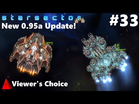 With Friends Like These Everyone Wants to Kill Us - Starsector 0.95a - Let's Play #33 - Radiant