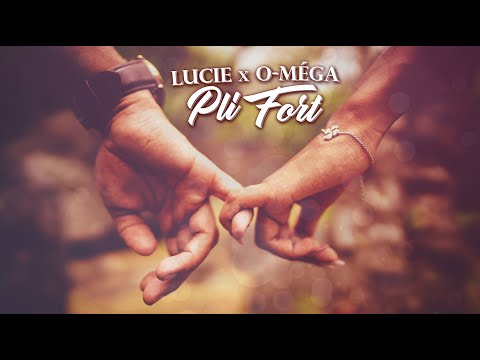 Lucie x O-méga - Pli Fort (clip officiel)