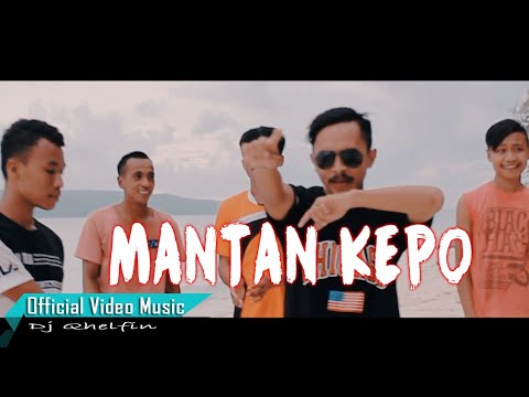 MANTAN KEPO🎵Dj Qhelfin🎶[Official Video Music 2020]
