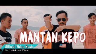 Download lagu MANTAN KEPO🎵Dj Qhelfin🎶[ Video Music 2020] mp3