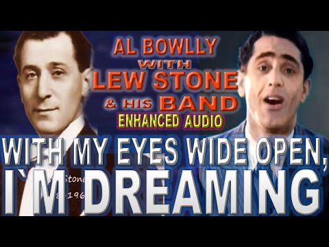 Al Bowlly - With My Eyes Wide Open I`m Dreaming - Lew Stone and His Band 1934