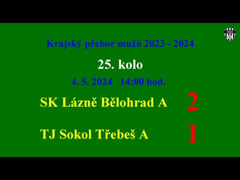 A - 25  SK Lázně Bělohrad - TJ Sokol Třebeš A  2:1