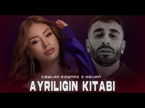 Ceylan Koynat X Heijan - Ayrılığın Kitabı ( Prod.  FERİD HUSEYNLİ )