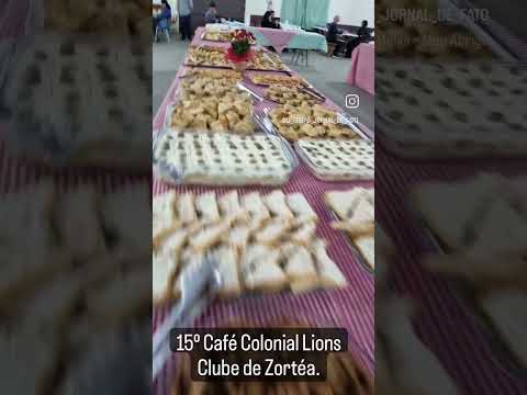15º Café Colonial do Lions Clube de Zortéa (SC), sábado, 08/07/2023