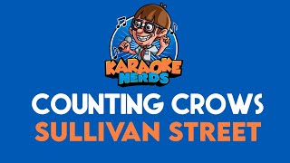 Counting Crows - Sullivan Street (Karaoke)