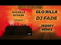 Glo Rilla TGIF Dj Fade Remix Clean