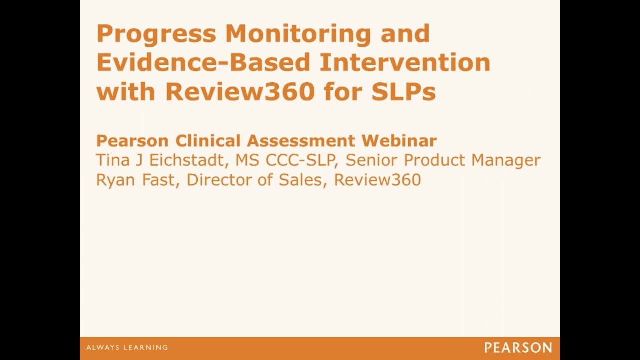 Progress Monitoring and Evidence-Based Intervention with Review360 for SLPs