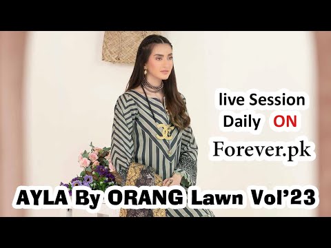 AYLA By ORANG Lawn Vol #27 2023 | Mega Discount