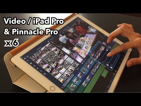 [Comment faire] Montage vidéo YouTube via iPad Pro & Pinnacle Pro [Démo accélérée] Video