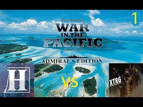 War in the Pacific vs XTRG - A Date Which Will Live in Infamy - Episode 1