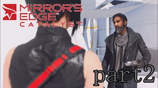 最初のランナー - Mirror's Edge Catalyst part2