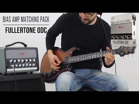 Bias Amp Match | Fullertone ODC | Playthrough (Fulltone OCD)