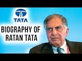 Biography Of Ratan Tata Inspirational Success Story Of Former Chairman Of Tata Group
