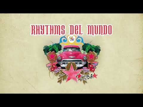Rhythms del Mundo  feat. Ibrahim Ferrer & Omara Portuondo Casablana (As Time Goes By) LYRIC VIDEO.