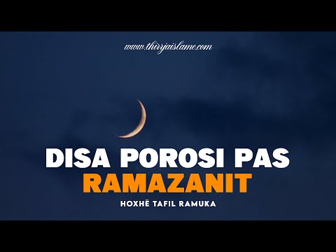 Disa porosi pas Ramazanit - Hoxhë Tafil Ramuka