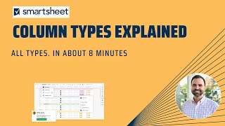 Smartsheet Column Types Explained: Customize Your Sheets like a Pro!