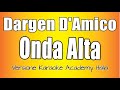 Dargen D'Amico - Onda alta (Versione Karaoke Academy Italia)