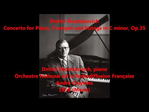 Dmitri Shostakovich: Piano Concerto No.1 in C minor - D. Shostakovich, A. Cluytens (Audio video)