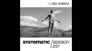 Marc Romboy - Systematic Session 297 with Luna Semara