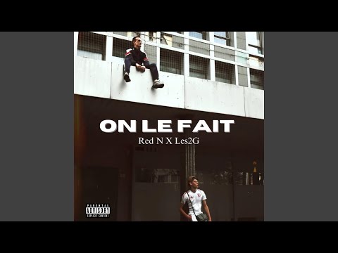 On le fait (feat. Les2G)