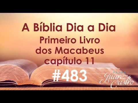 Curso Bíblico 483 - 1 Macabeus 11 - Ptolomeu VI derrota Alexandre Balas - Padre Juarez de Castro